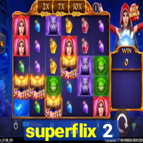 superflix 2